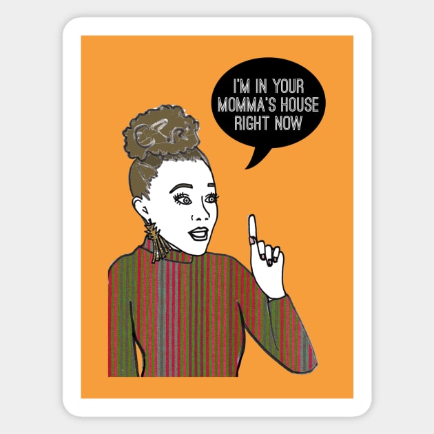 Your Momma's House Sticker by Katsillustration